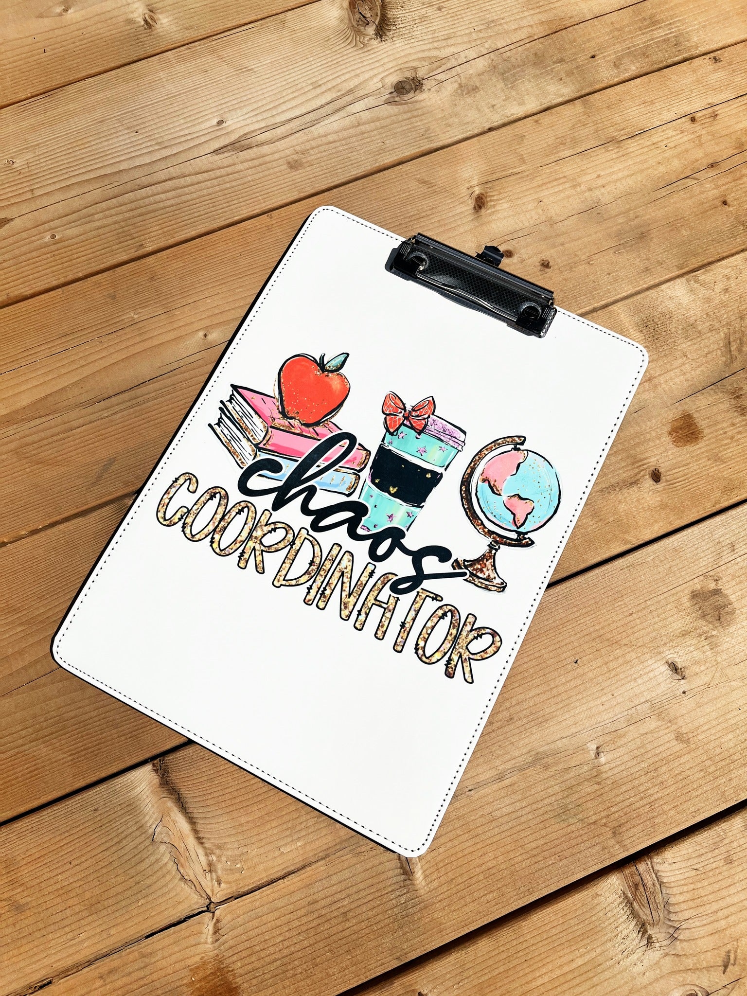 sublimation clipboard chaos coordinator for teacher on wood background